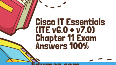 Cisco IT Essentials (ITE v6.0 + v7.0) Chapter 11 Exam Answers 100%