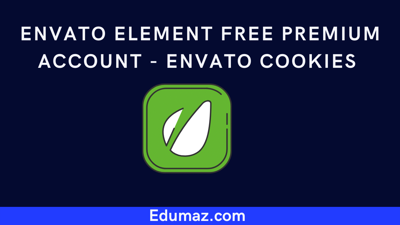 Envato Element Free Premium Account - Envato cookies