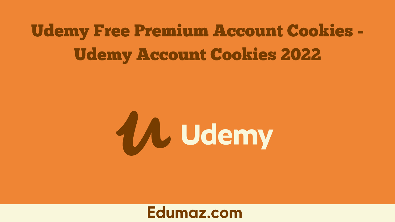 Udemy Free Premium Account Cookies Udemy Account Cookies 2024